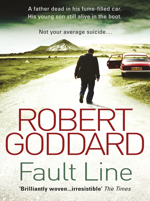 Title details for Fault Line by Robert Goddard - Available